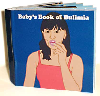 Baby's Book of Bulimia